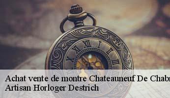 Achat vente de montre  chateauneuf-de-chabre-05300 Artisan Horloger Destrich