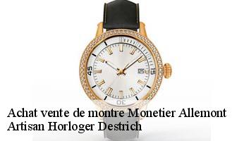 Achat vente de montre  monetier-allemont-05110 Artisan Horloger Destrich