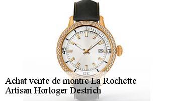Achat vente de montre  la-rochette-05000 Artisan Horloger Destrich