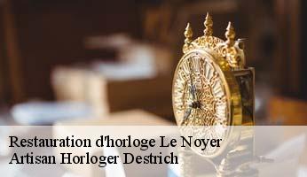 Restauration d'horloge  le-noyer-05500 Artisan Horloger Destrich