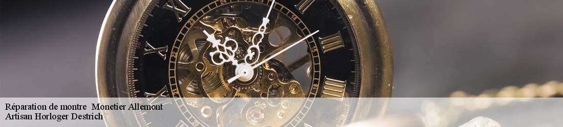 Réparation de montre   monetier-allemont-05110 Artisan Horloger Destrich