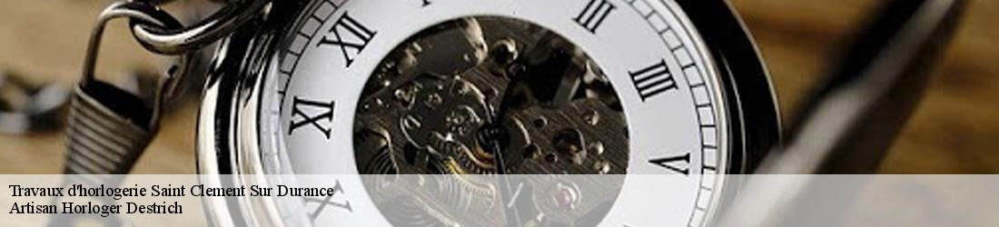 Travaux d'horlogerie  saint-clement-sur-durance-05600 Artisan Horloger Destrich